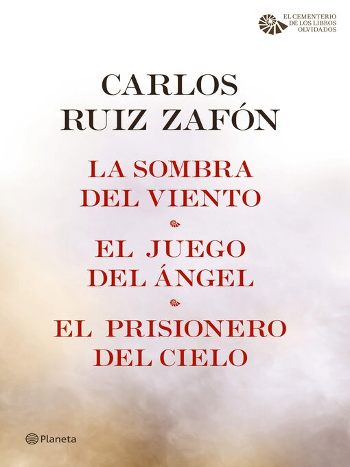 Title details for La Sombra del Viento + El Juego del Ángel + El Prisionero del Cielo (pack) by Carlos Ruiz Zafón - Wait list
